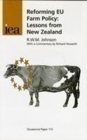 Reforming EU Farm Policy: Lessons from New Zealand