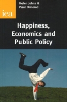 Happiness, Economics and Public Policy