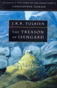 History of Middle-earth, V. 7: Treason of Isengard