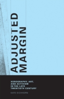 Adjusted Margin Xerography, Art, and Activism in the Late Twentieth Century