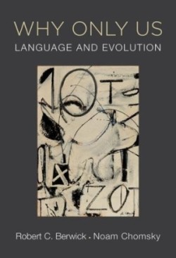 Why Only Us : Language and Evolution