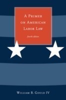 Primer on American Labor Law