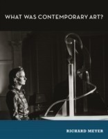 What Was Contemporary Art?
