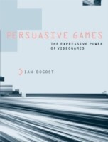 Persuasive Games The Expressive Power of Videogames