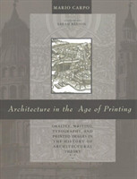 Architecture in the Age of Printing