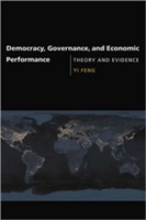 Democracy, Governance, and Economic Performance Theory and Evidence