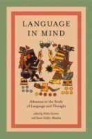 Language in Mind Advances in the Study of Language and Thought