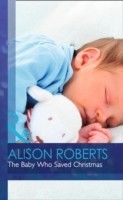 Baby Who Saved Christmas