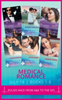 Medical Romance July 2016 Books 1-6