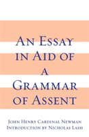 Essay in Aid of A Grammar of Assent, An