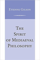 Spirit of Mediaeval Philosophy, The