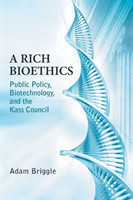 Rich Bioethics