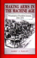 Making Arms in the Machine Age