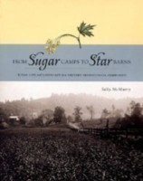 From Sugar Camps to Star Barns