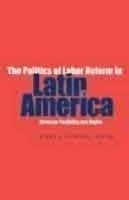 Politics of Labor Reform in Latin America