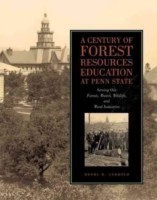 Century of Forest Resources Education at Penn State