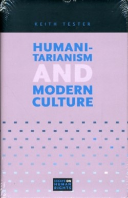 Humanitarianism and Modern Culture