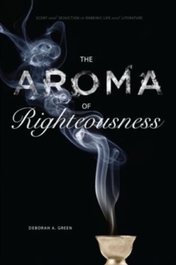 Aroma of Righteousness