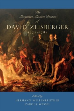 Moravian Mission Diaries of David Zeisberger