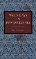 Wolf Days in Pennsylvania