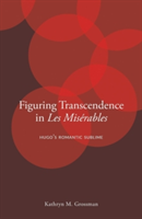Figuring Transcendence in Les Misérables