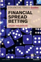 Financial Times Guide to Financial Spread Betting, The