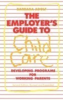 Employer's Guide to Child Care