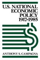 U.S. National Economic Policy, 1917-1985