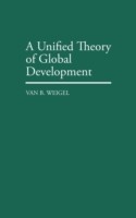 Unified Theory of Global Development