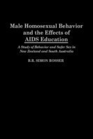 Male Homosexual Behavior and the Effects of AIDS Education