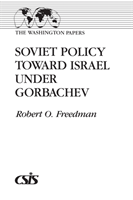 Soviet Policy Toward Israel Under Gorbachev