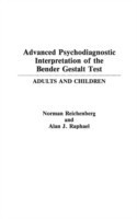 Advanced Psychodiagnostic Interpretation of the Bender Gestalt Test