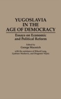 Yugoslavia in the Age of Democracy