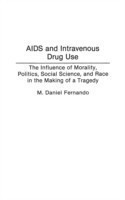 AIDS and Intravenous Drug Use