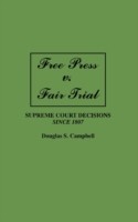 Free Press v. Fair Trial