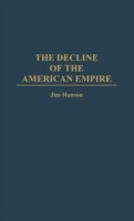 Decline of the American Empire
