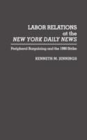 Labor Relations at the New York Daily News