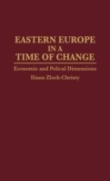 Eastern Europe in a Time of Change
