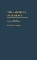 American Presidency, 2nd Edition