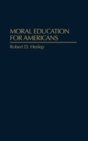 Moral Education for Americans