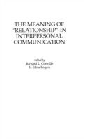 Meaning of Relationship in Interpersonal Communication