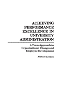 Achieving Performance Excellence in University Administration