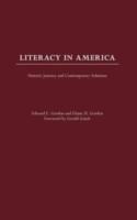 Literacy in America Historic Journey and Contemporary Solutions
