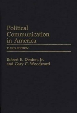 Political Communication in America