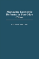 Managing Economic Reforms in Post-Mao China