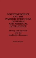 Cognitive Science and the Symbolic Operations of Human and Artificial Intelligence