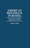 American Diplomats in Russia