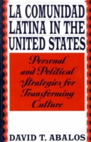 La Comunidad Latina in the United States