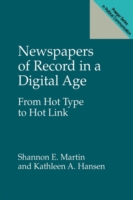 Newspapers of Record in a Digital Age
