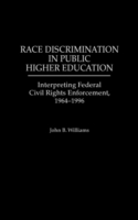 Race Discrimination in Public Higher Education